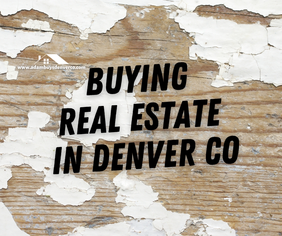 Buying Real Estate in Denver CO
